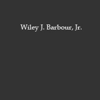 Wiley J. Barbour Jr.